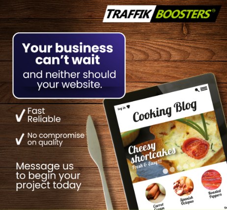 Traffik Boosters promotion: Your business can't wait — and neither should your website. Fast. Reliable. No compromise on quality.